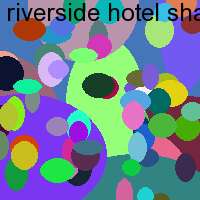 riverside hotel shanghai